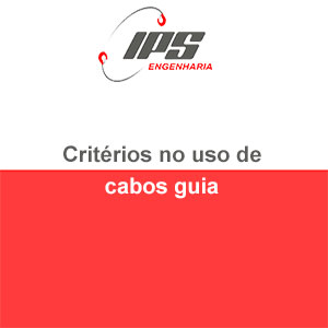 Critérios no uso de cabos guia