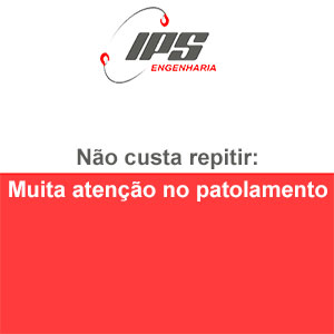 Não custa repetir: muita atenção no patolamento