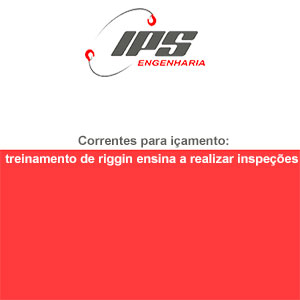 Correntes para içamento: treinamento de rigging ensina a realizar inspeções